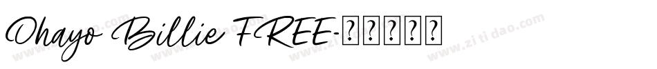 Ohayo Billie FREE字体转换